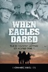 Howard Hughes, Ted Hughes - When Eagles Dared