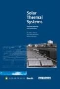 Dr Felix a. Peuser,  Karl-Heinz Remmers,  Martin Schnauss, Felix A. Peuser, Felix A. Remmers Peuser, Karl-Heinz Remmers... - Solar Thermal Systems - Successful Planning and Construction
