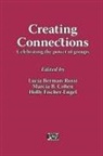 Association for the Advancement of Socia, Lucia Berman-Rossi, Marcia Cohen, Holly Fischer-Engel - Creating Connections