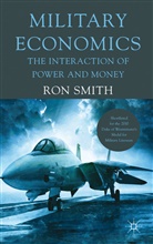 R. Smith, Ron Smith - Military Economics