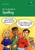 Irene Yates - How to Dazzle at Spelling