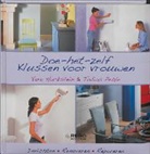 Yara Hackstein, Tobias Pehle - Doe-het-zelf Klussen voor vrouwen