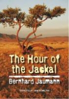 Bernhard Jaumann - The Hour of the Jackal