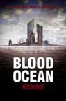 Weston Ochse - Blood Ocean