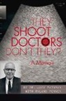 Ca, Jack Fainman, Roland Penner - They Shoot Doctors Don't They