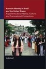 Jo¿Leal, Joao Leal, João Leal, Joao/ Graca Leal, Joo Leal, Andrea Klimt - Azorean Identity in Brazil and the United States