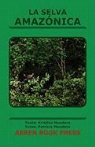Kristina Mundera - La Selva Amaz Nica