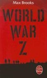 Brooks, Max Brooks, Max (1972-....) Brooks, Brooks-m, Max Brooks, Patrick Imbert - World war Z : une histoire orale de la guerre des zombies