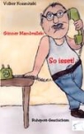 Volker Kosznitzki - Günner Mambrallek: So isset!