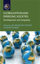 Jan Rehbein Nederveen Pieterse, Ja Nederveen Pieterse, Jan Nederveen Pieterse, Jan Nederveen Pieterse, Rehbein, Rehbein... - Globalization and Emerging Societies