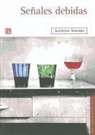 Guillermo Sheridan, Guillermo Sheridan - Senales Debidas