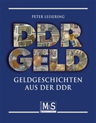 Peter Leisering - DDR Geld