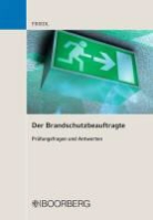 Wolfgang Friedl, Wolfgang J Friedl, Wolfgang J. Friedl - Der Brandschutzbeauftragte