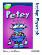 Paul Shipton, Shipton Paul - Oxford Reading Tree: Level 14: Treetops Playscripts: Petey