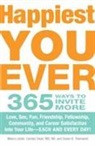 Carolyn Dean, Carolyn Dean MD, Meera Lester, Meera Dean Lester, Lester Meera, Susan B Townsend... - Happiest You Ever