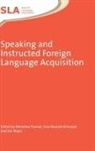 Jan Majer, M Pawlak, Miroslaw Pawlak, Ewa Waniek-Klimczak, Jan Majer, Miros Aw Pawlak... - Speaking and Instructed Foreign Language Acquisition