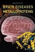 David (EDT)/ Davies Brown, David Brown, David R. Brown, Paul Davies - Brain Diseases and Metalloproteins