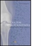 Sergey V. Dorozhkin - Calcium Orthophosphates