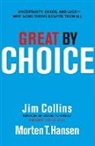 COLLIN, Ji Collins, Jim Collins, Hansen, Morten T Hansen, Morten T. Hansen - Great by Choice