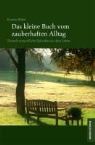 Kerstin Böbel - Das kleine Buch vom zauberhaften Alltag