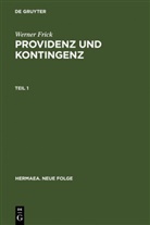 Werner Frick - Providenz und Kontingenz