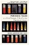 Hugh Aldersey-Williams - Periodic Tales