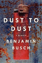 Benjamin Busch - Dust to Dust