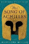 Madeline Miller - The Song of Achilles