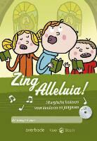 Jos Bieken, Claudine Martens, Stijn Claes - Zing Alleluia!