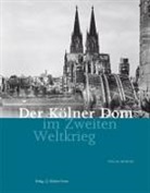 Niklas Möring - Der Kölner Dom im Zweiten Weltkrieg