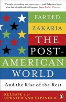 Fareed Zakaria, Zakaria Fareed - The Post-American World