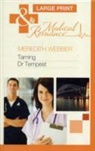 Meredith Webber - Taming Dr. Tempest