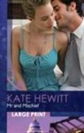 Kate Hewitt - Mr. and Mischief