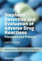 Jeffrey K. Aronson, Talbot, John Talbot, John (EDT)/ Aronson Talbot, John Aronson Talbot, TALBOT JOHN ARONSON JEFFREY K... - Stephens'Detection and Evaluation of Adverse Drug Reactions