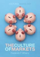 F Wherry, Frederick F Wherry, Frederick F. Wherry, Wherry Frederick F. - Culture of Markets