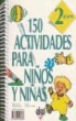 Catherine Vialles, Philippe Matter - 150 actividades para niña de 2 años. Libro de actividades