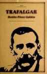 Benito Pérez Galdós, Benito . . . [et al. ] Pérez Galdós - Trafalgar