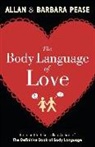 Pease, Allan Pease, Barbara Pease - The Body Language of Love