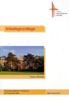 Heinz Rüddel - Arbeitsgrundlage und Rehabilitationskonzept