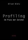 Oliver Bidlo - Profiling