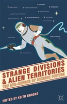 Keith Brooke, Brooke Keith, Keith Brooke - Strange Divisions and Alien Territories