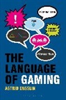 Astrid Ensslin - The Language of Gaming