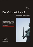 D Köpke, D. Köpke - Der Volksgerichtshof - Im Namen des Volkes?