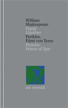 William Shakespeare, George Hubert Wilkins, Frank Günther - Gesamtausgabe - 35: Perikles - Fürst von Tyrus (Shakespeare Gesamtausgabe, Band 35) - zweisprachige Ausgabe