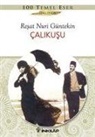 Resat Nuri Güntekin - Calikusu (Gencler Icin)