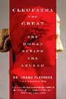 Joann Fletcher - Cleopatra the Great