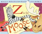Kelly Bingham, Kelly L. Bingham, Kelly/ Zelinsky Bingham, Paul Zelinsky, Paul O. Zelinsky - Z Is for Moose