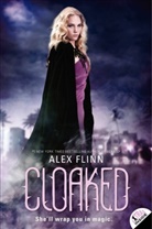 Alex Flinn, Flinn Alex - Cloaked