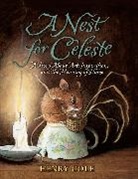 Henry Cole, Henry/ Cole Cole, Cole Henry, Henry Cole - A Nest for Celeste