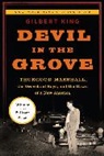Gilbert King - Devil in the Grove